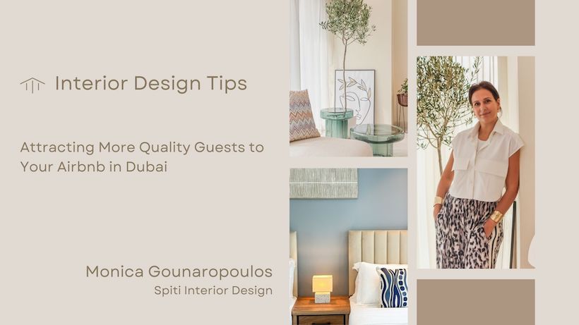 Interior Design in Dubai - Monica Gounaropoulos - Dubai Airbnb 